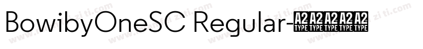 BowibyOneSC Regular字体转换